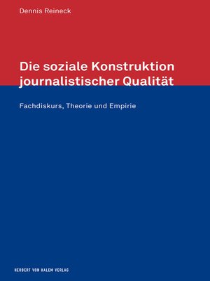 cover image of Die soziale Konstruktion journalistischer Qualität